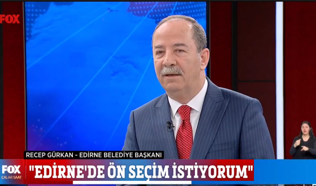 Edirne Belediye Başkanı Recep