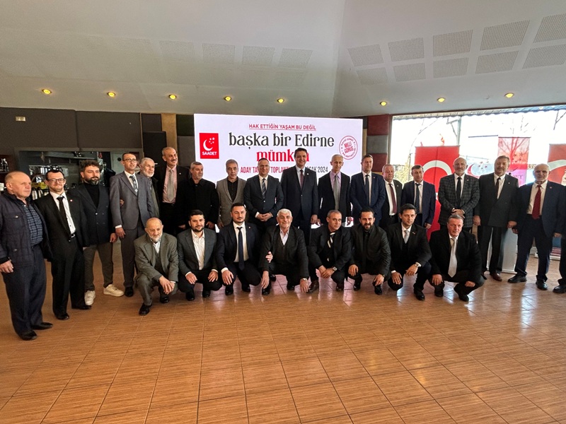 Saadet Partisi Edirne Teşkilatı