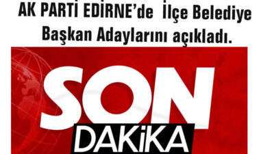 AK PARTİ’nin İlçe ve Belde Belediye Başkan Adayları açıklandı.