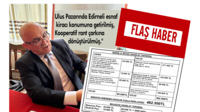 Reisoğlu; “Ulus Pazarında Edirneli esnaf kiracı konumuna getirilmiş, Kooperatif bir rant çarkına dönüştürülmüş.”