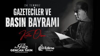 BAŞKAN GENCAN AKIN’DAN 24 TEMMUZ GAZETECİLER VE BASIN BAYRAMI MESAJI