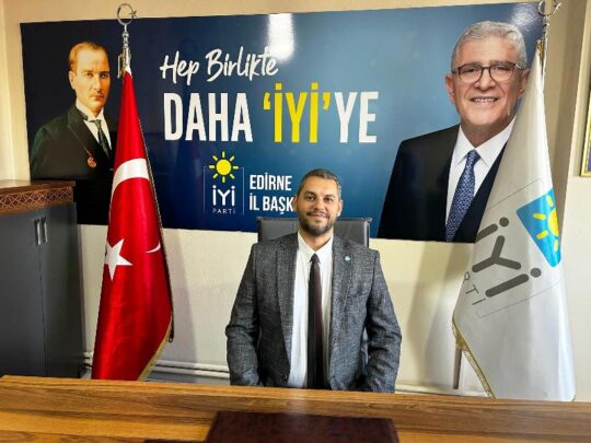 İYİ PARTİ EDİRNE TEK YÜREK: 4. OLAĞAN KONGRE 2 KASIM’DA GERÇEKLEŞİYOR İYİ Parti Edirne İl Başkanı