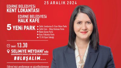 EDİRNE BELEDİYESİ’NDEN TOPLU AÇILIŞ TÖRENİ