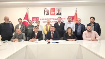 CHP; “Açık söylüyoruz: Edirne, siyasi hesapların oyuncağı değildir.” CHP Edirne İl Başkanı Oğuz