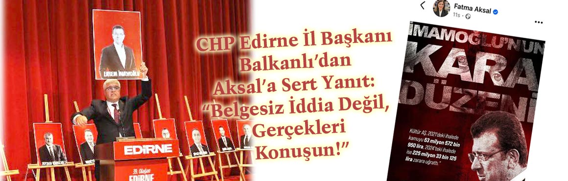 CHP Edirne İl Başkanı Yücel