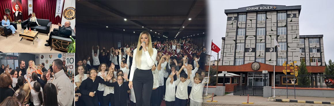 Edirne Koleji’nin gençlerin ufkunu açmayı