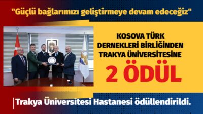 Balkanlar’da eğitim ve sağlık alanlarında yürüttüğü faaliyetler ve iş birlikleriyle