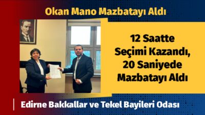 Edirne Bakkallar ve Tekel Bayileri Odası’nda adeta zamanla yarışılan bir
