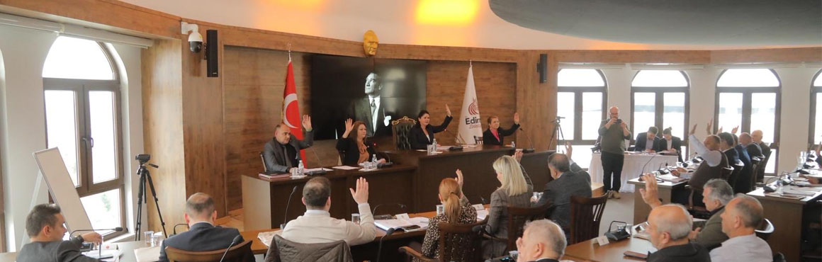 Edirne Belediyesi Meclisi’nde Gündem Yoğundu: