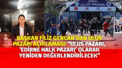 “TEK ÖLÇÜMÜZ KAMU YARARI, ŞEFFAFLIK VE EDİRNELİNİN HAKKI”** Edirne Belediye