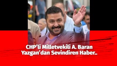 CHP’li milletvekili A. Baran Yazgan, geçtiğimiz günlerde geçirdiği anjiyo operasyonunun