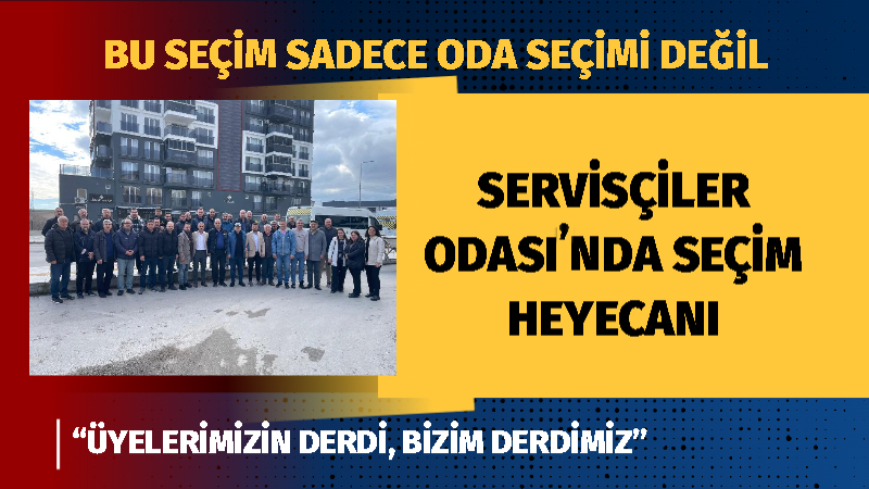 Edirne Servis Araçları İşletmecileri Esnaf Odası Olağan Genel Kurulu’na sayılı