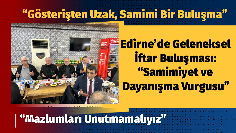 25. Dönem AK Parti Edirne Milletvekili Şemsettin Emir tarafından düzenlenen