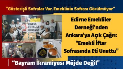 Edirne Emekliler Derneği tarafından düzenlenen iftar programında verilen mütevazı menü,