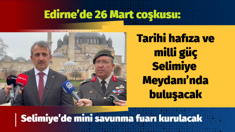 Edirne Valisi Yunus Sezer, 26 Mart Balkan Şehitlerini Anma Günü