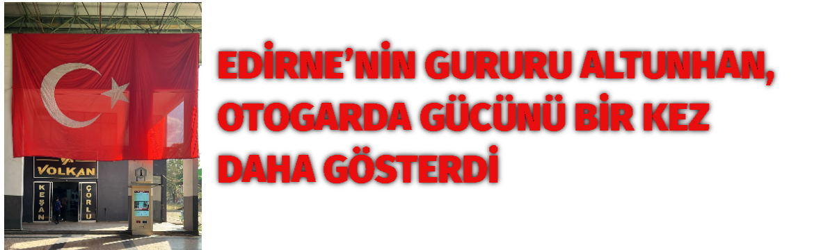 EDİRNE OTOGARI’NDA İHALE HEYECANI: YAZIHANE