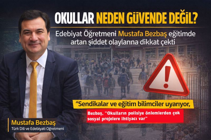 Eğitimde artan şiddet olayları ve Siverek ile Kahramanmaraş’ta yaşanan okul