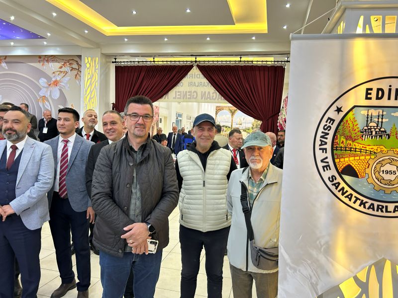 Edirne’de gerçekleştirilen Edirne Esnaf ve Sanatkarlar Odaları Birliği seçimleri, sadece