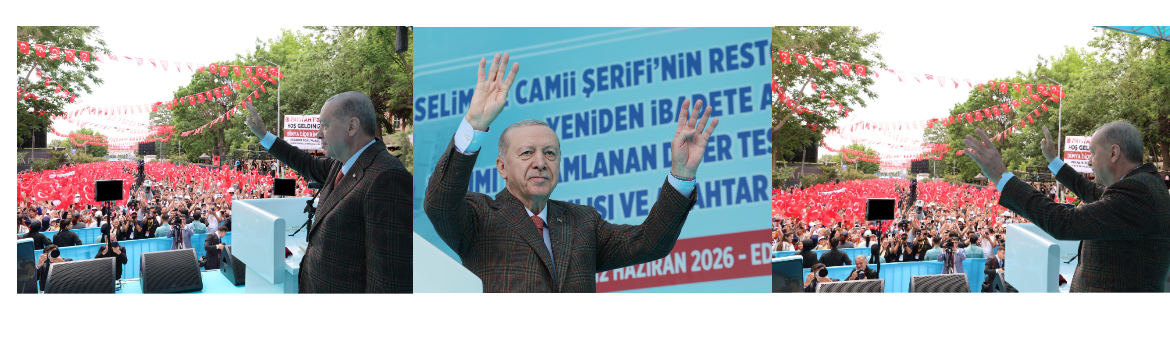 Cumhurbaşkanı Recep Tayyip Erdoğan, Selimiye