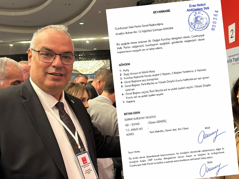 Enez Belediye Başkanı ve Kurultay Delegesi Özkan Günenç: “Koltuklara Değil,