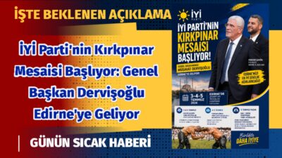 İYİ Parti Edirne İl Başkanı Hakan Şahin’in koordinasyonunda hazırlıkları sürdürülen