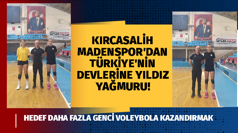 Edirne’nin genç yetenekleri VakıfBank ve Galatasaray’a uzandı, Beşiktaş ve Eczacıbaşı